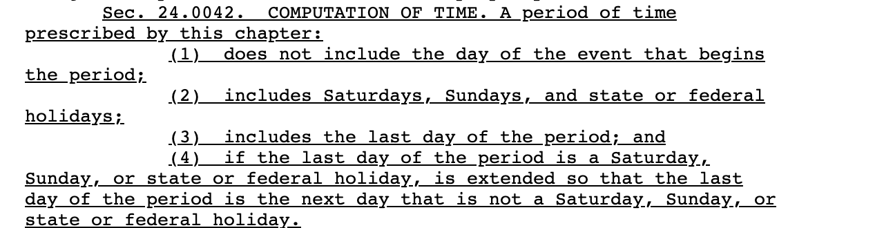 Section 24.0042 as shown in Senate Bill 38: periods include Saturdays, Sundays, and holidays, and if the last day is a Saturday, Sunday, or holiday, it is extended to the next day that is not. Tap to open the bill.